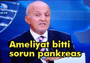 Mehmet Ali Birand ameliyat oldu, sorun pankreasta